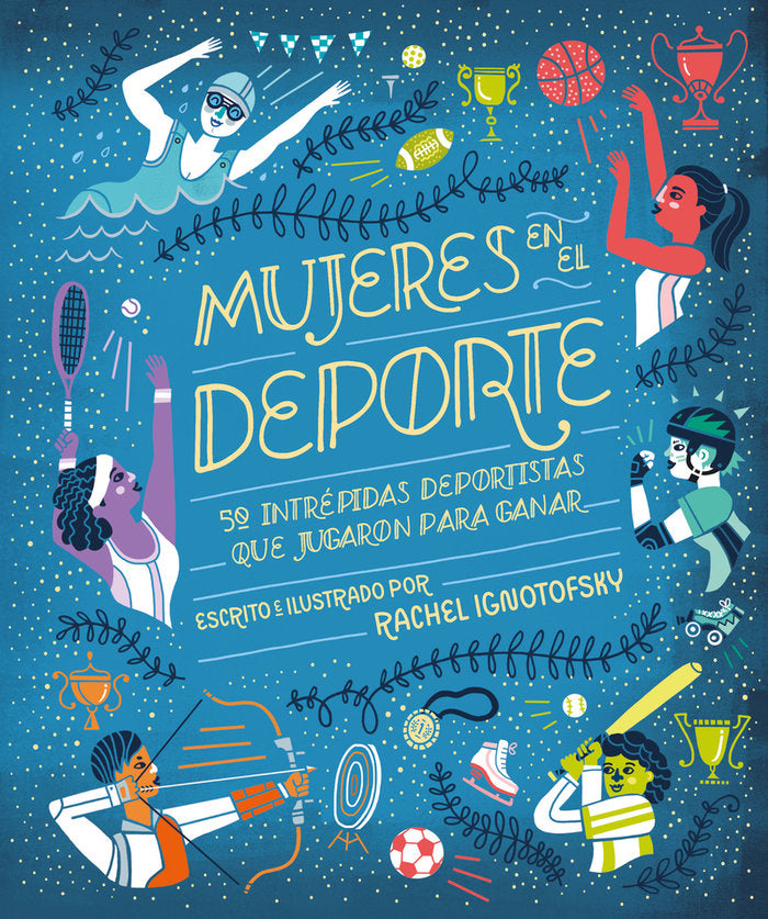 Mujeres en el deporte, de Ignotofsky, Rachel | portada del libro