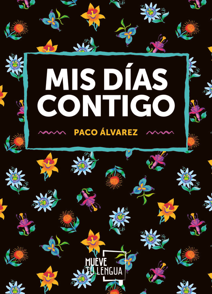 Mis días contigo, de Álvarez Valdés | portada del libro