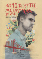Si yo fuese tú, me enamoraría de mí, de Chico (Mr. Wandererr), Sergio | portada del libro