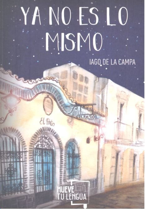 Ya no es lo mismo, de de la Campa Pose | portada del libro