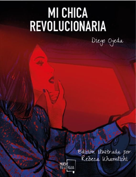 Mi chica revolucionaria, de Ojeda Sánchez, Diego | portada del libro
