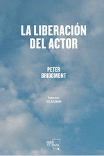 La liberación del actor, de Bridgmont | portada del libro