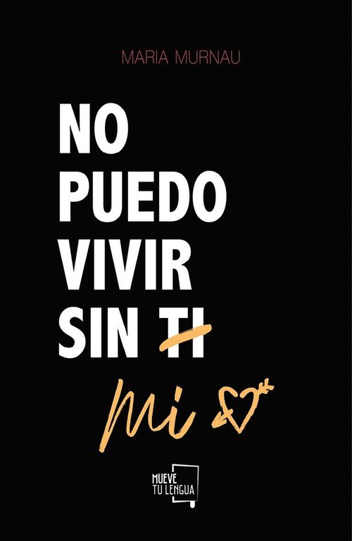 No puedo vivir sin mí, de Murnau | portada del libro