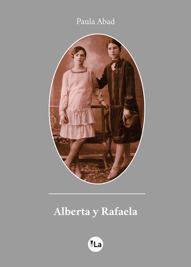 Alberta y Rafaela, de Abad Rodríguez, Paula | portada del libro