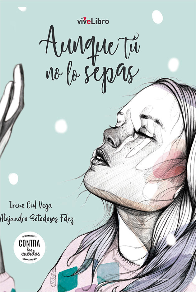 Aunque Tú no lo sepas, de Cid Vega, Irene | portada del libro