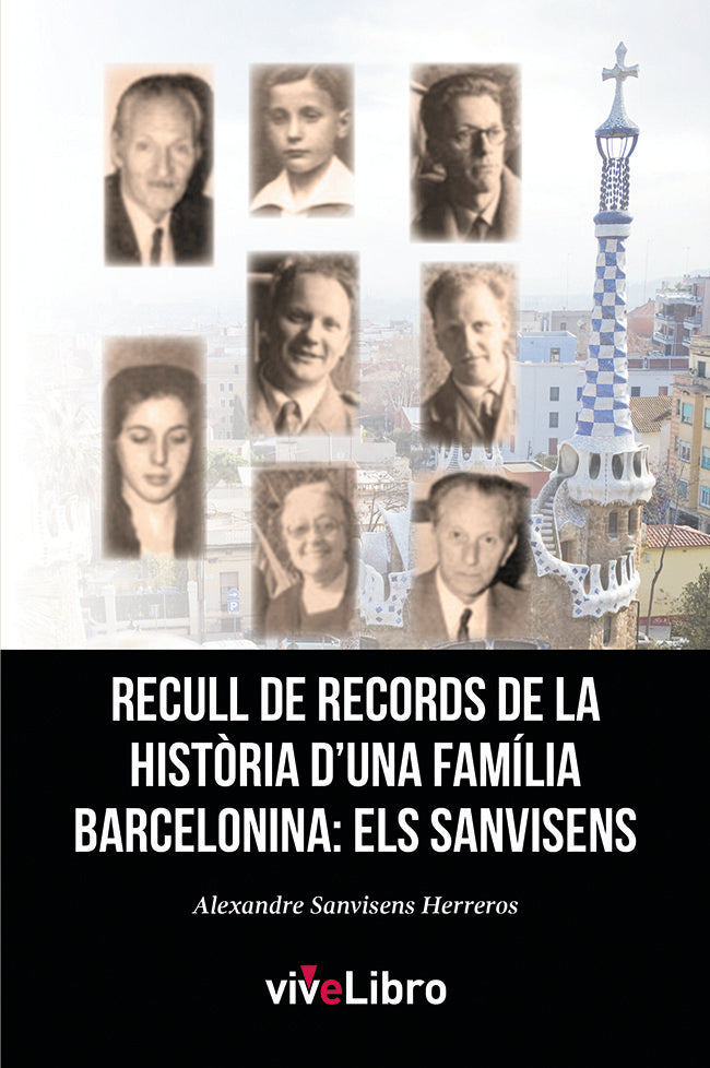 Recull de records de la història d'una família barcelonina: els Sanvisens, de Sanvisens Herreros, Alexandre | portada del lib