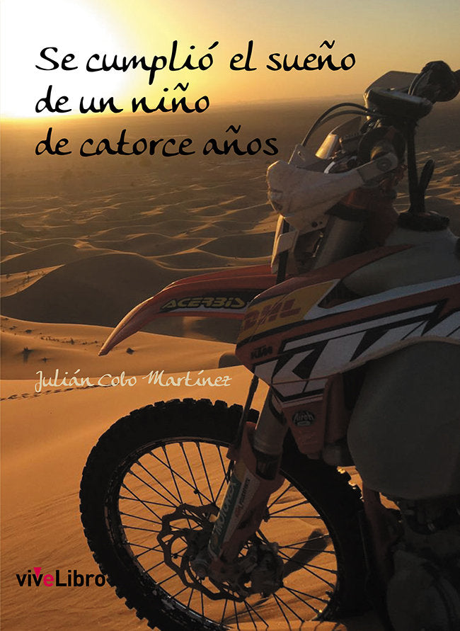 Se cumplió el sueño de un niño de catorce años, de Cobo Martínez, Julián | portada del libro