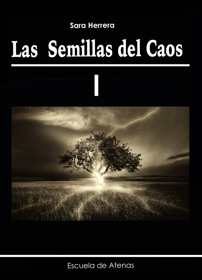 Las Semillas del Caos, de Herrera Esteban, Sara | portada del libro