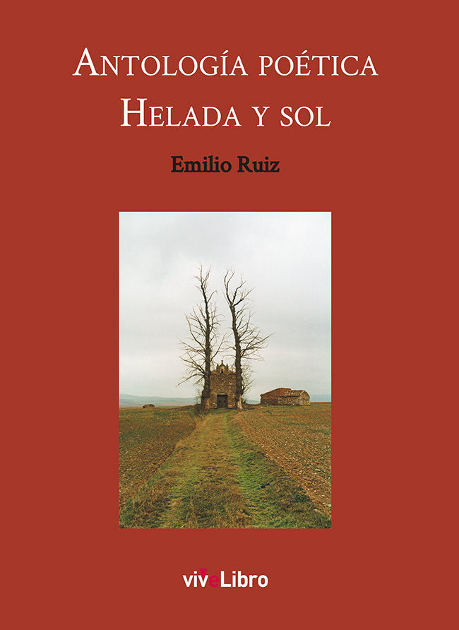 Antología poética Helada y sol, de Ruiz, Emilio | portada del libro