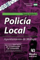 POLICIA LOCAL AYUNTAMIENTO DE MALAGA: TEMARIO (VOL. 2), de Varios autores | portada del libro