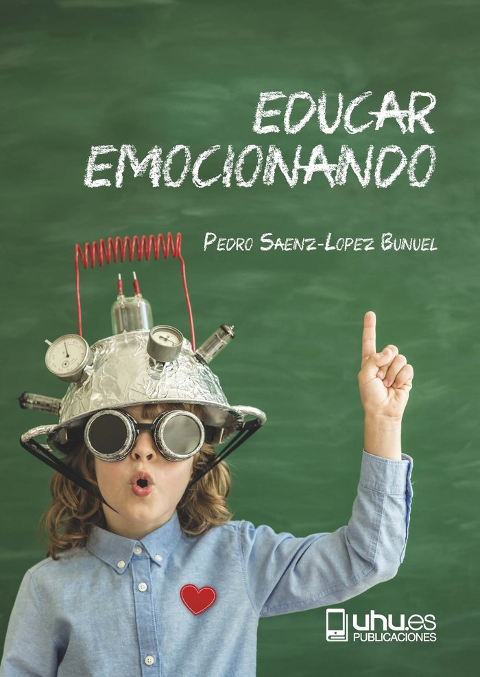 EDUCAR EMOCIONANDO, de Sáenz-López Buñuel, Pedro | portada del libro