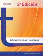 SISTEMAS INFORMATICOS Y REDES LOCALES, de ISABEL Mª JIMENEZ CUMBRERAS | portada del libro