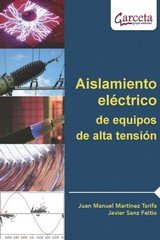 Aislamiento eléctrico de equipos de alta tensión, de Martínez Tarifa, Juan Manuel | portada del libro