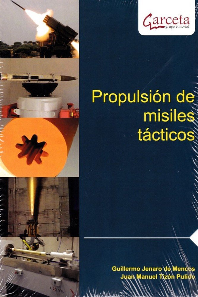 Propulsión de misiles tácticos, de Jenaro de Mencos, Guillermo | portada del libro