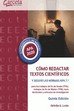 Cómo Redactar Textos Científicos y Seguir las Normas APA 7ª. 5ª Edición, de León García, Orfelio Gerardo | portada del libro