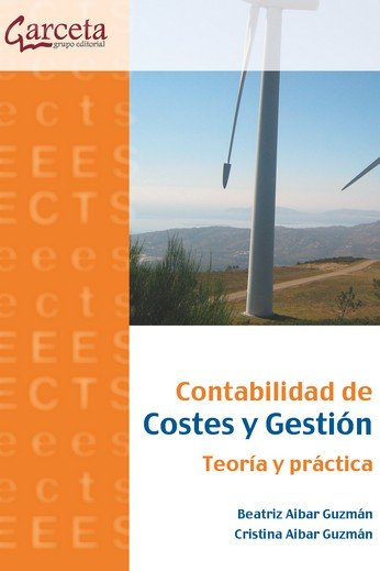 CONTABILIDAD DE COSTES Y GESTION, de AIBAR GUZMAN, BEATRIZ | portada del libro