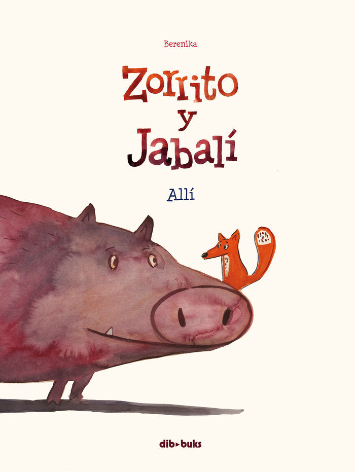 Zorrito y Jabalí 1, de Berenika | portada del libro