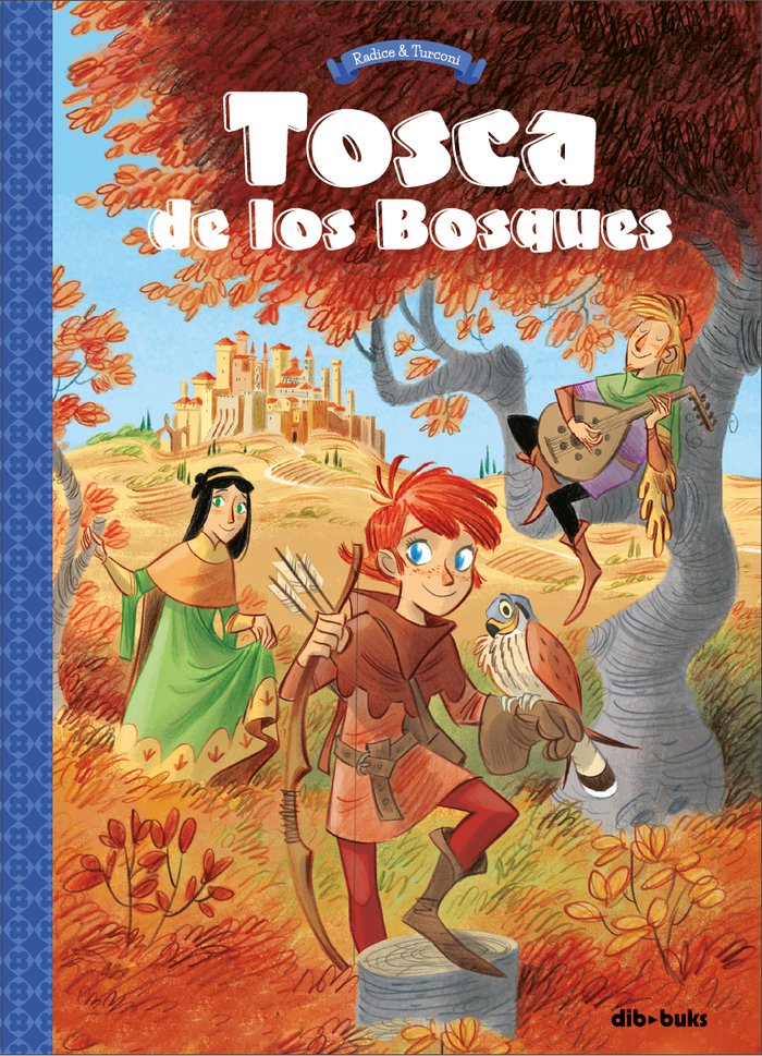 TOSCA DE LOS BOSQUES 1, de Radice, Teresa | portada del libro