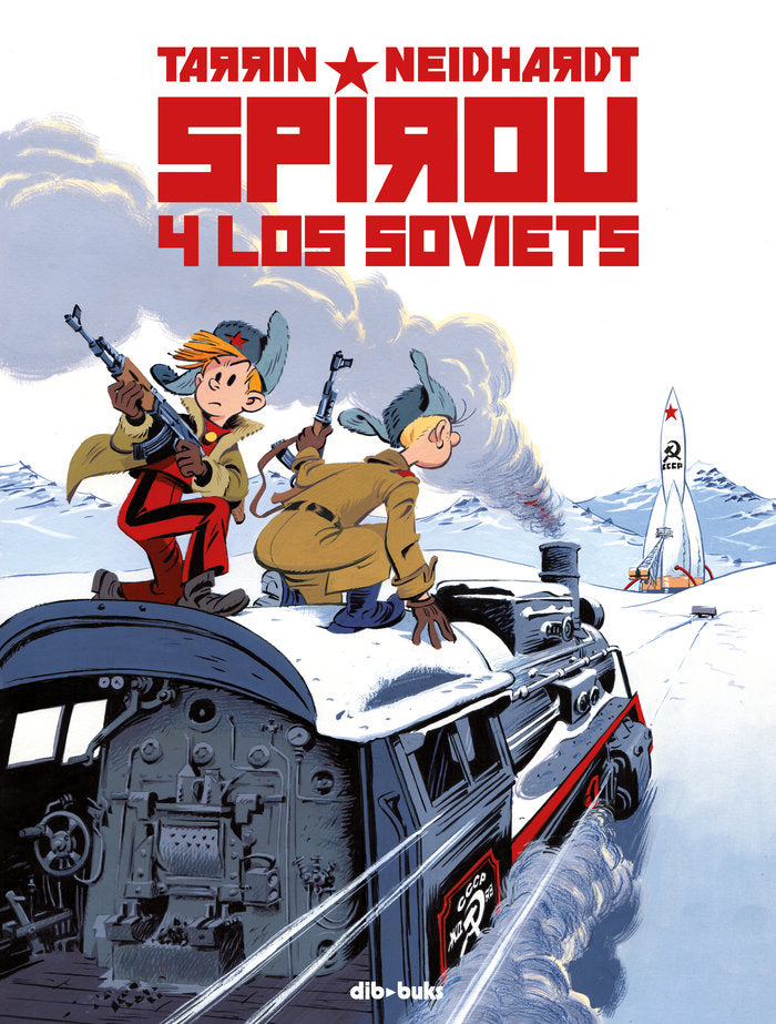 SPIROU Y LOS SOVIETS, de Tarrin, Fabrice | portada del libro