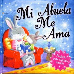 MI ABUELA ME AMA CUENTOS DE REGALO EDIC, de RONNE RANDALL | portada del libro