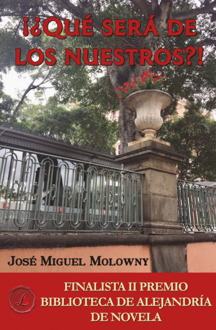 QUE SERA DE LOS NUESTROS, de MOLOWNY MOLOWNY, JOSE MIGUEL | portada del libro