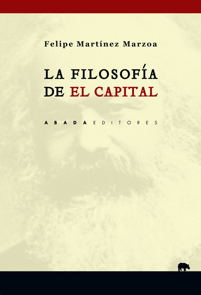La filosofía de "El capital", de Martínez Marzoa, Felipe | portada del libro