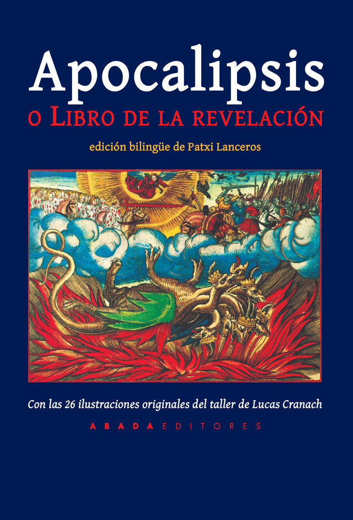 Apocalipsis o Libro de la Revelación (ed. bilingüe), de Juan de Patmos | portada del libro