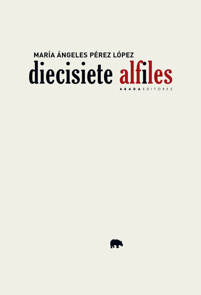 Diecisiete alfiles, de Pérez López, María Ángeles | portada del libro