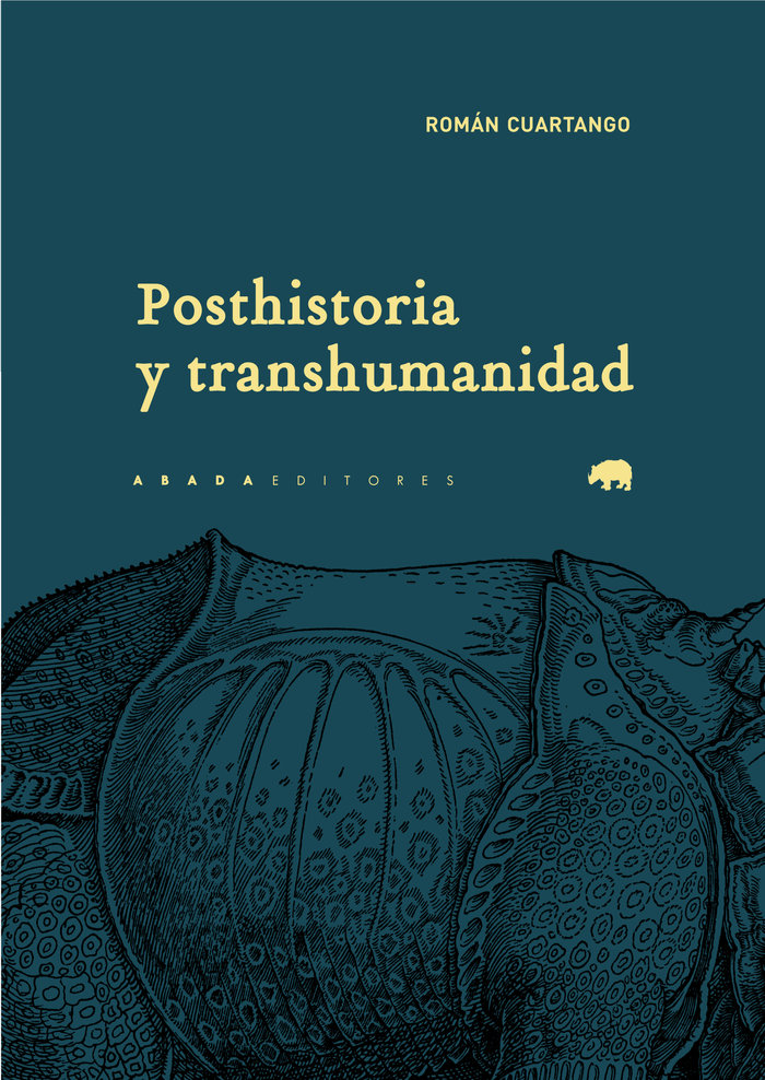 Posthistoria y transhumanidad, de Cuartango, Román | portada del libro