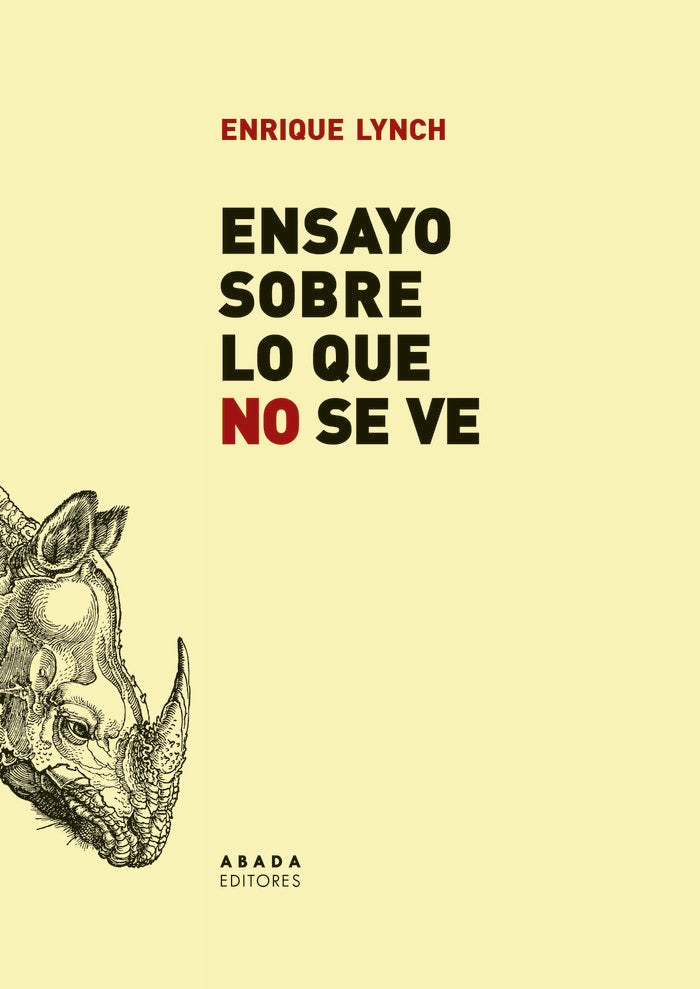 Ensayo sobre lo que no se ve, de Lynch Frigerio, Enrique | portada del libro