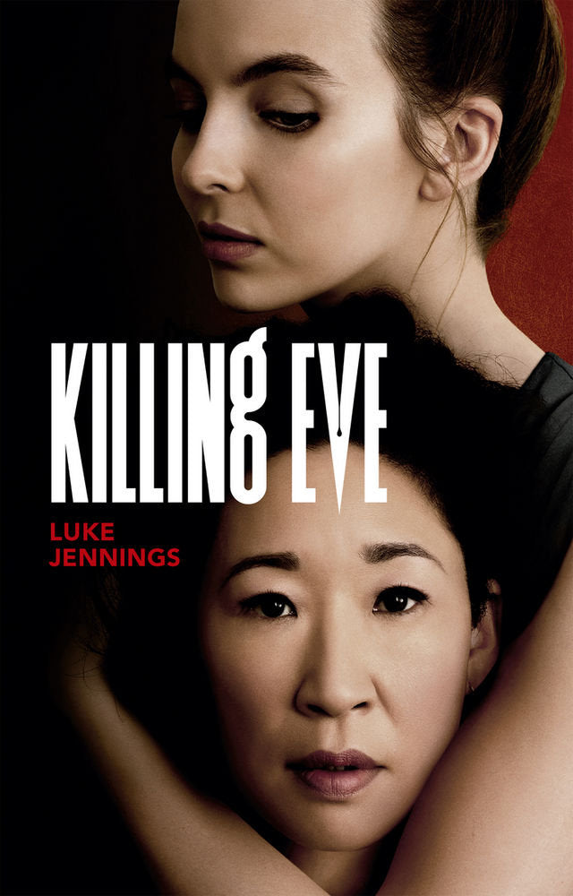 Killing Eve, de JENNINGS,LUKE | portada del libro
