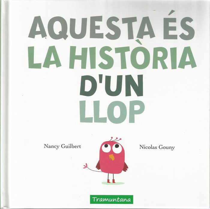 AQUESTA ÉS LA HISTÒRIA D'UN LLOP, de GUILBERT GUILBERT, NANCY | portada del libro
