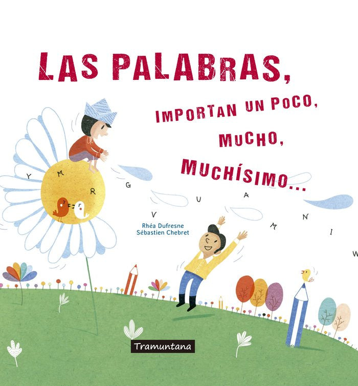 LAS PALABRAS, de DUFRESNE DUFRESNE, RHÉA | portada del libro