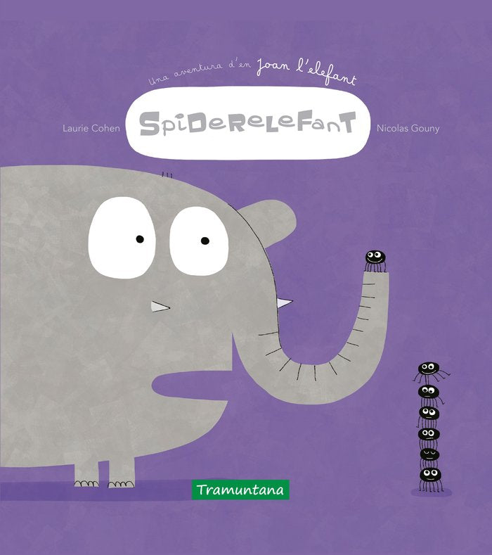 Spiderelefant, de Cohen, Laurie | portada del libro