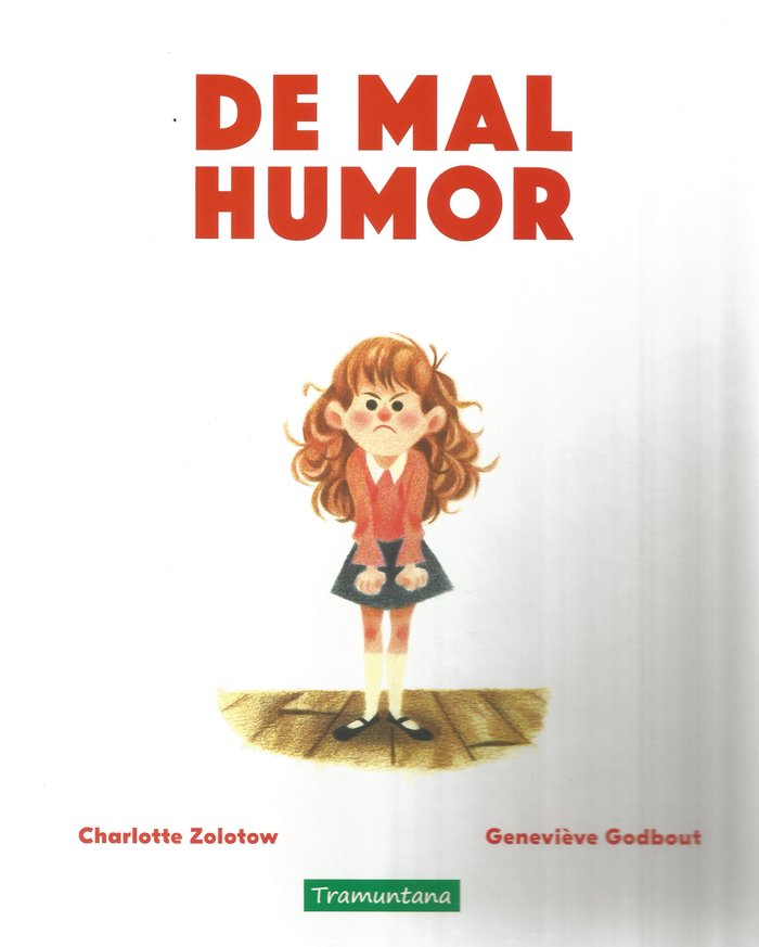 De mal humor, de Zolotow, Charlotte | portada del libro