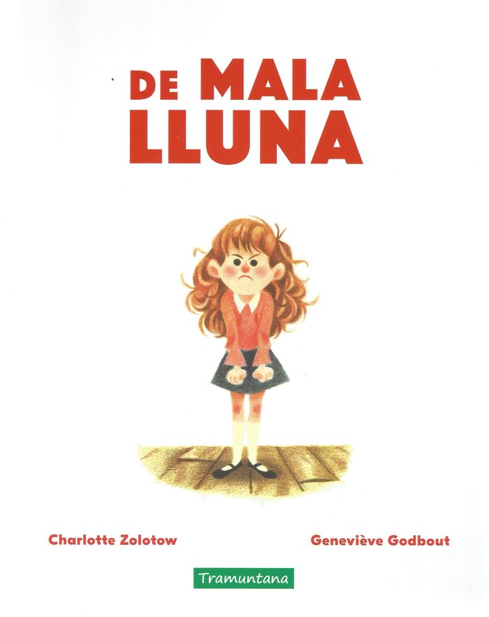 De mala lluna, de Zolotow, Charlotte | portada del libro