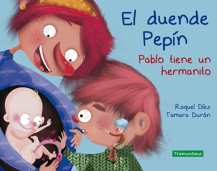 El duende Pepín. Pablo tiene un hermanito, de Díez, Raquel | portada del libro