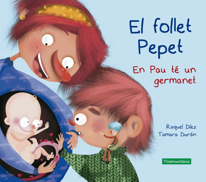El follet Pepet. En Pau té un germanet, de Díez, Raquel | portada del libro