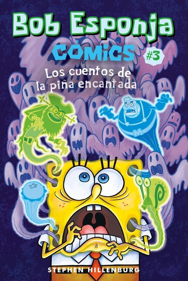 Bob Esponja. Los cuentos de la piña encantada, de Hillenburg, Stephen | portada del libro