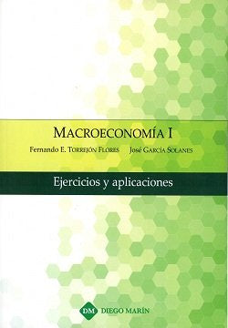 MACROECONOMIA I EJERCICIOS Y APLICACIONES, de TORREJON FLORES | portada del libro