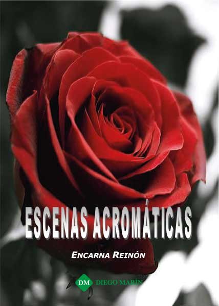ESCENAS ACROMATICAS, de REINON FERNANDEZ | portada del libro
