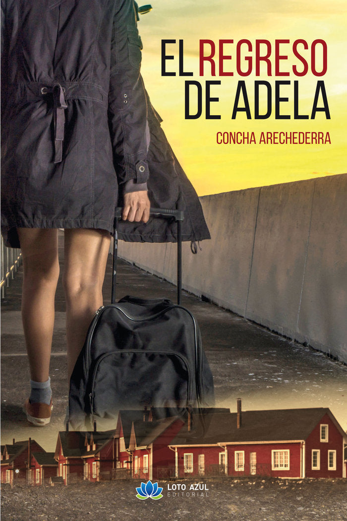 El regreso de Adela, de Arechederra Otero, Concha | portada del libro