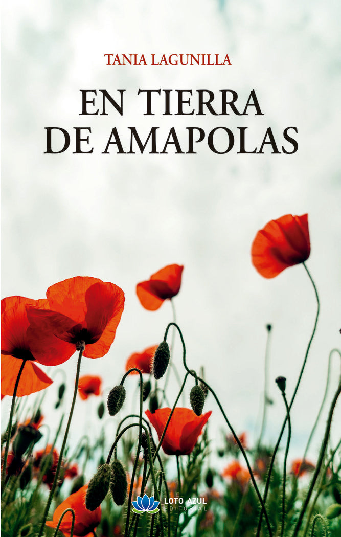 En tierra de amapolas, de Lagunilla Iglesias, Tania | portada del libro