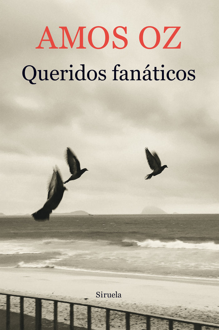 Queridos fanáticos, de Oz, Amos | portada del libro