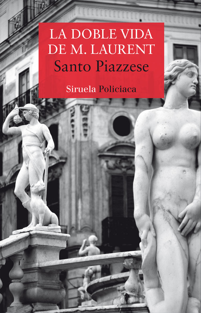 La doble vida de M. Laurent, de Piazzese, Santo | portada del libro
