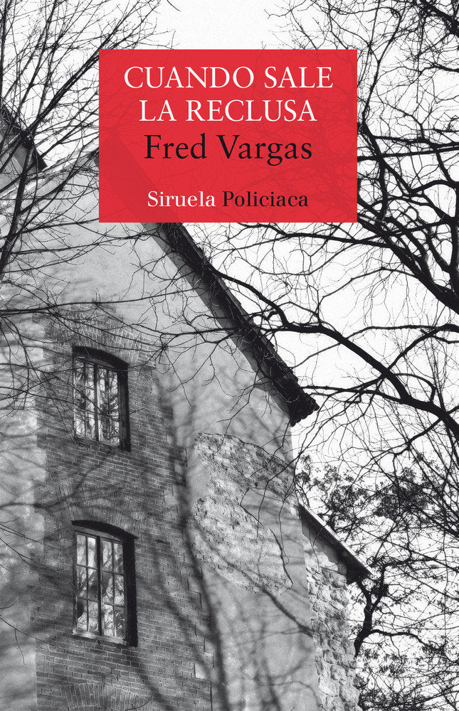 Cuando sale la reclusa, de Vargas, Fred | portada del libro