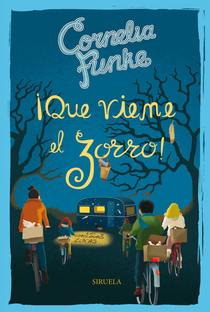 ¡Que viene el zorro!. Las Gallinas Locas 3, de Funke, Cornelia | portada del libro