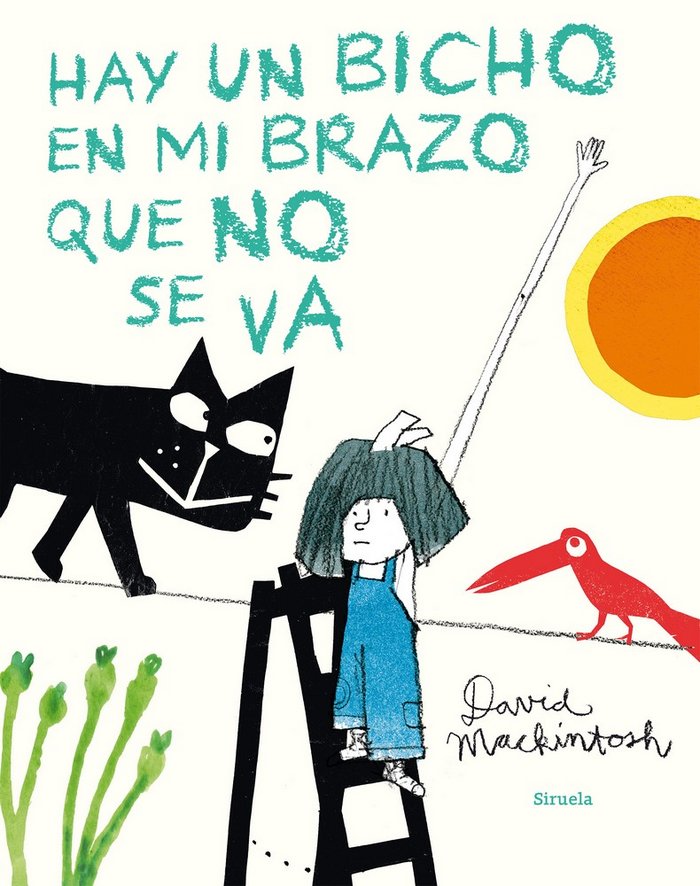 Hay un bicho en mi brazo que no se va, de Mackintosh, David | portada del libro