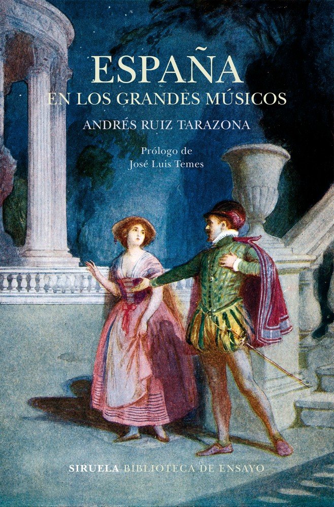 España en los grandes músicos, de Ruiz Tarazona, Andrés | portada del libro