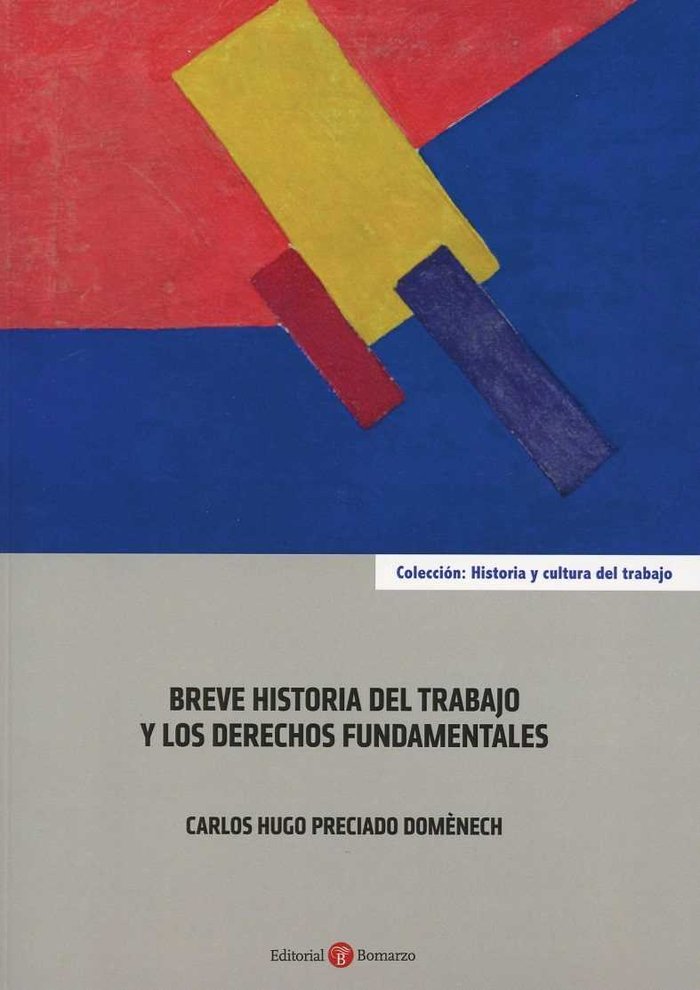 Breve historia del trabajo y de los derechos fundamentales, de Preciado Domènech | portada del libro